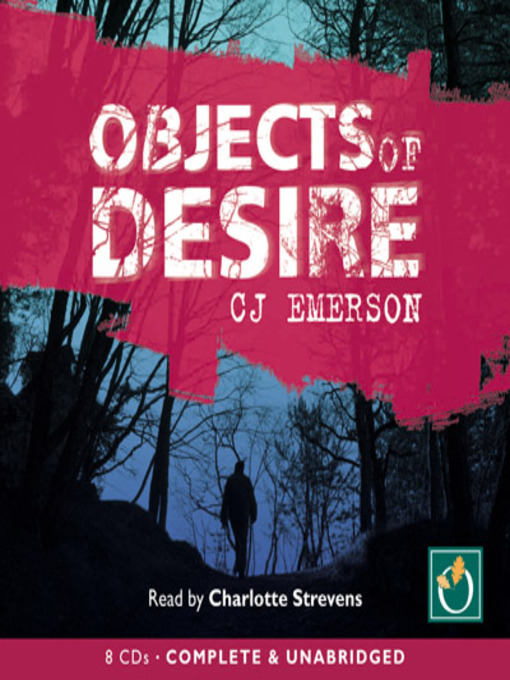 Title details for Objects of Desire by C. J. Emerson - Available